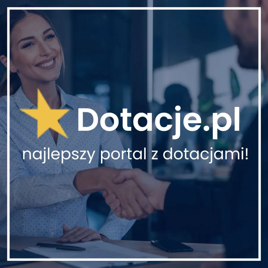 Zdjęcie: Dotacje dla firmy i przedsiębiorstw!